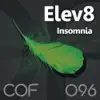 Elev8 - Insomnia - Single